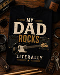 My Dad Rocks Literally Bass Guitar Shirt – Bass Player Dad Father's Day Tee