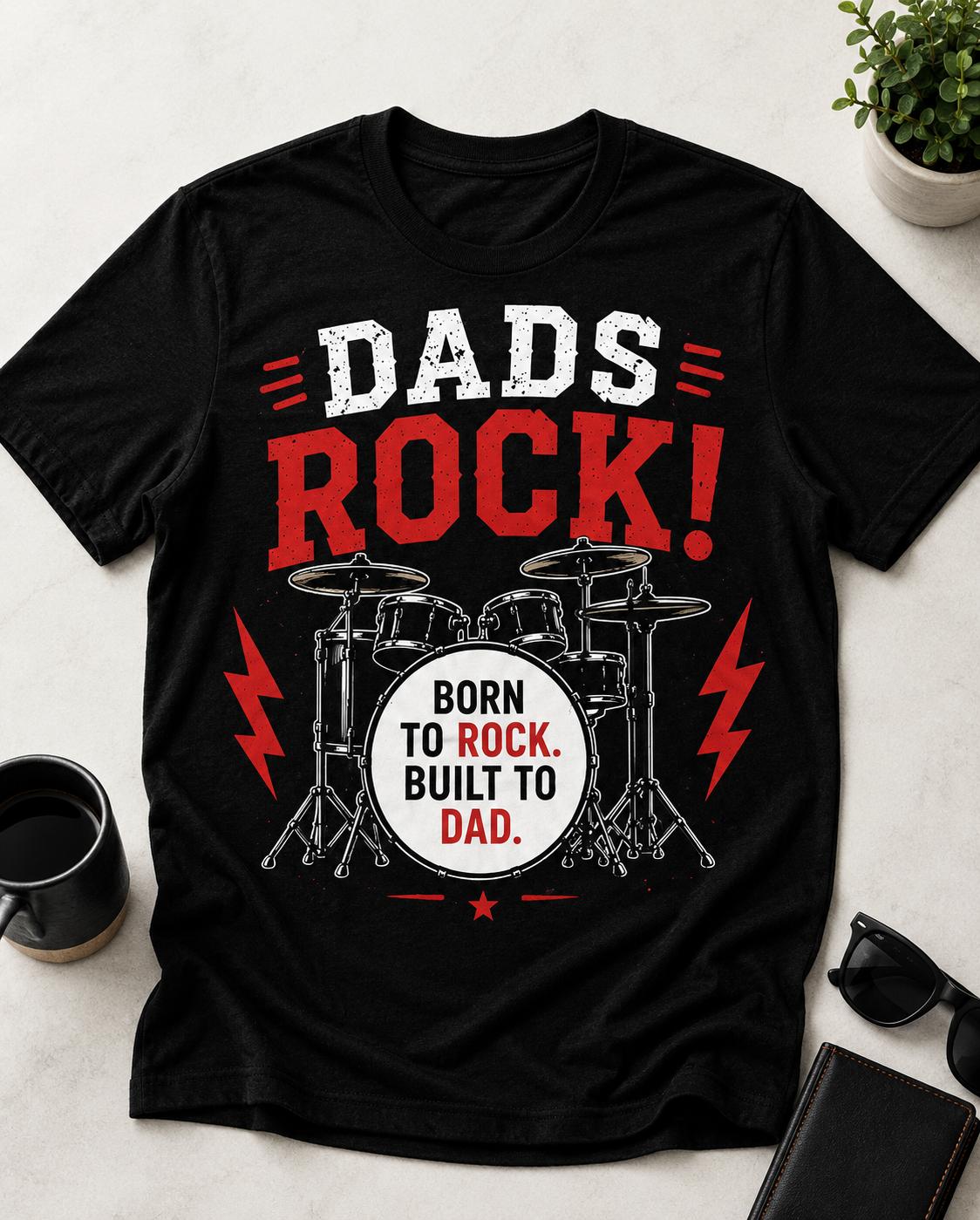 Dads Rock (Drums) T-Shirt – Born to Rock Built to Dad Drummer Shirt