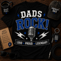 Dads Rock (Singer) Shirt – Loud Proud Legendary