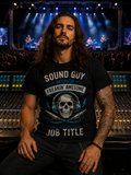 Sound Guy Because Freakin’ Awesome Isn’t An Official Job Title T-Shirt