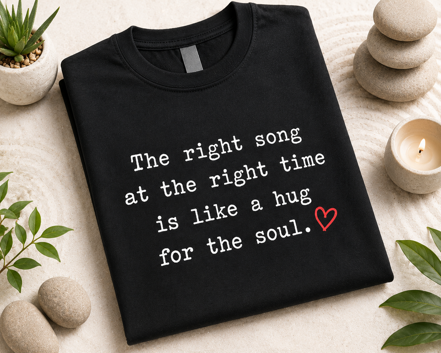 The Right Song at the Right Time T-Shirt