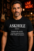 ASKHOLE Musician Humor Crew Neck Tee
