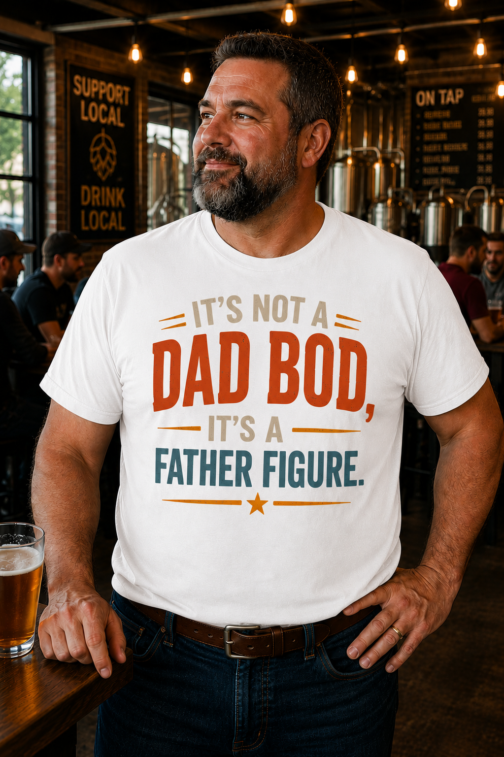 It's Not a Dad Bod, It's a Father Figure T-Shirt