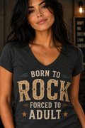 Born to Rock Forced to Adult Funny Music V-Neck T-Shirt