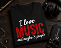 I Love Music and Maybe 3 People (Red) V-Neck T-Shirt